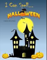 I Can Spell... Halloween: A-Z Writing Practice 