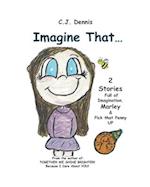 Imagine That....: Cindy Lu Books - Made To SHINE Story Time - Imagination 