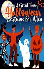 Easy & Great Funny Halloween Costume for Men 