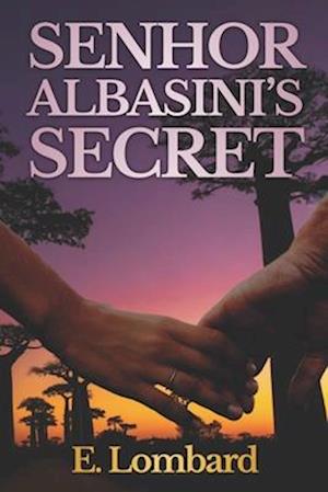 Senhor Albasini's Secret