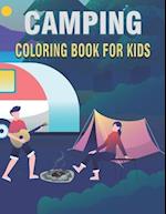 Camping Coloring Book For Kids: 50 Unique Camping Coloring Pages For Kids 