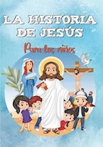 La historia de Jesús para los niños