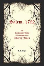 Salem, 1792: The Cautionary Tale of the Disappearance of Charity Jones 