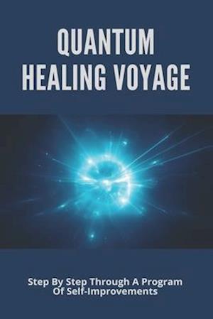 Quantum Healing Voyage
