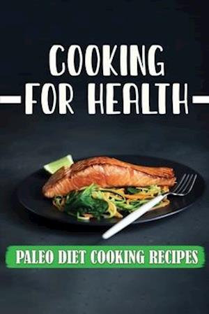 Cooking For Health