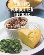 South's Forgotten Recipes: Old Classics That Are Still Great Today! 