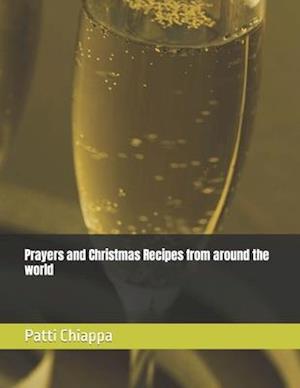 Prayers and Christmas Recipes from around the world