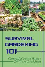 Survival Gardening 101
