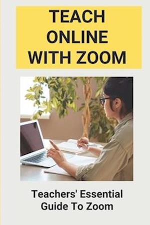 Teach Online With Zoom