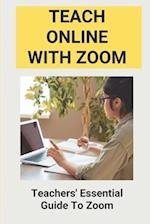 Teach Online With Zoom