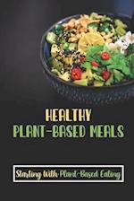 Healthy Plant-Based Meals