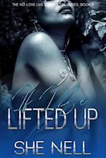 If I Be Lifted Up 