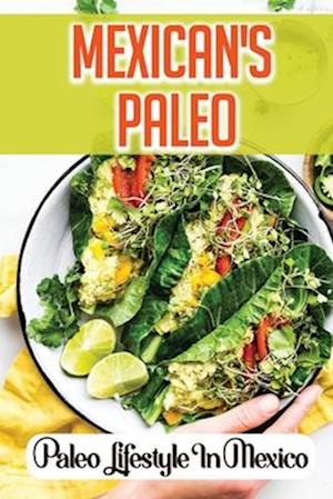 Mexican's Paleo