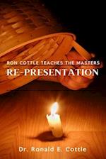 Re-Presentation: The Essence of Ministry 