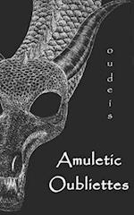 Amuletic Oubliettes