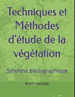 Techniques et Méthodes d'étude de la végétation