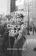 The Death Council. Chicago 1924 