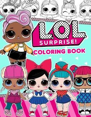 LOL Doll Coloring Book: Coloring Pages For Girls Aged 4-8...