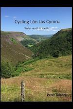 Cycling Lôn Las Cymru: Wales north to south 