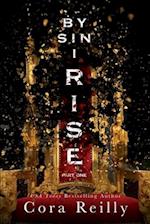 By Sin I Rise : Part One 