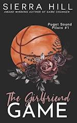 The Girlfriend Game: An Off-Limits Sports Romance 