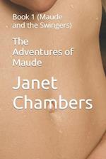 The Adventures of Maude: Book 1 (Maude and the Swingers) 