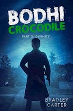 Bodhi Crocodile: Divinity 