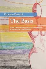 The Basis: String Theory & Buddhist Cosmology merged in revolutionary mathematics 