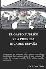 El Gasto Publico Y La Pobreza Invaden España