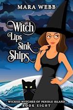 Witch Lips Sink Ships 