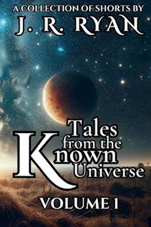 Tales from the Known Universe Vol 1