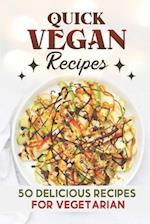 Quick Vegan Recipes