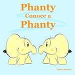 Phanty Conoce a Phanty