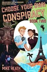 Choose Your Own Conspiracy: Book Two 