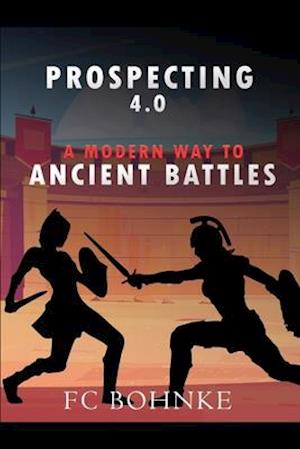 Prospecting 4.0 - A Modern Way to Ancient Battles