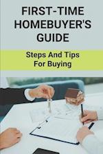 First-Time Homebuyer's Guide