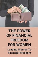 The Power Of Financial Freedom For Women