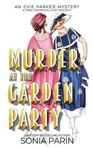 Murder at the Garden Party: A 1920s Historical Cozy Mystery