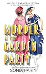 Murder at the Garden Party: A 1920s Historical Cozy Mystery 