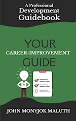 Your Career-Discovery Guide: A Professional Development Guidebook 