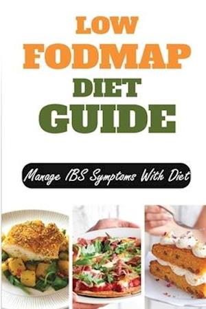 Low Fodmap Diet Guide