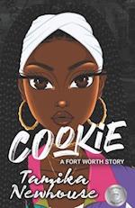 Cookie a Fort Worth Story: Extended Edition 