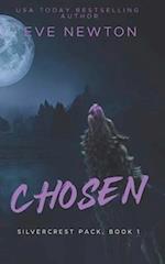 Chosen: Silvercrest Pack, Book 1: A Standalone Wolf Shifter Paranormal Romance 