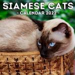 Siamese Cats Calendar 2022: 16-Month Calendar, Cute Gift Idea For Siamese Cat Lovers, Women & Men 