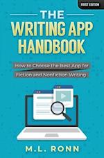 The Writing App Handbook: How to Choose the Best App for Fiction and Nonfiction Writing 