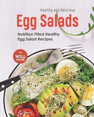 Healthy and Delicious Egg Salads: Nutrition Filled Healthy Egg Salad Recipes