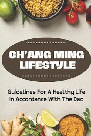 Ch'ang Ming Lifestyle