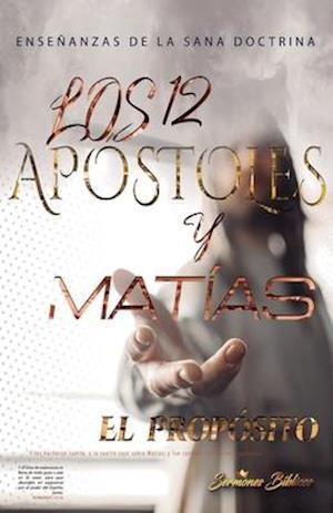 Los 12 Apóstoles y Matías