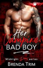 Her Vampire Bad Boy 