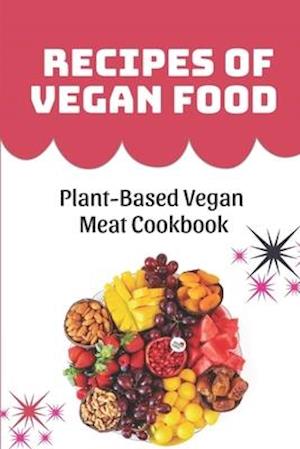Recipes Of Vegan Food